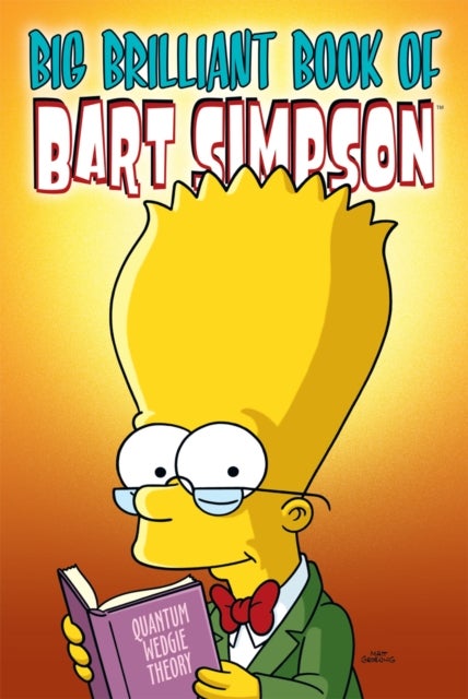Simpsons Comics Presents the Big Brilliant Book of Bart