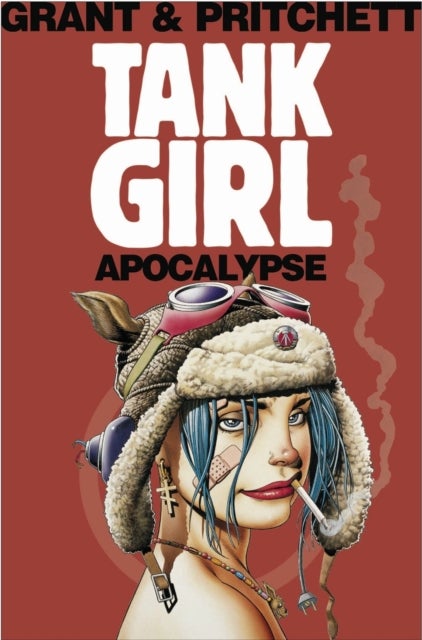 Bilde av Tank Girl: Apocalypse (remastered Edition) Av Alan Grant, Andy Pritchett