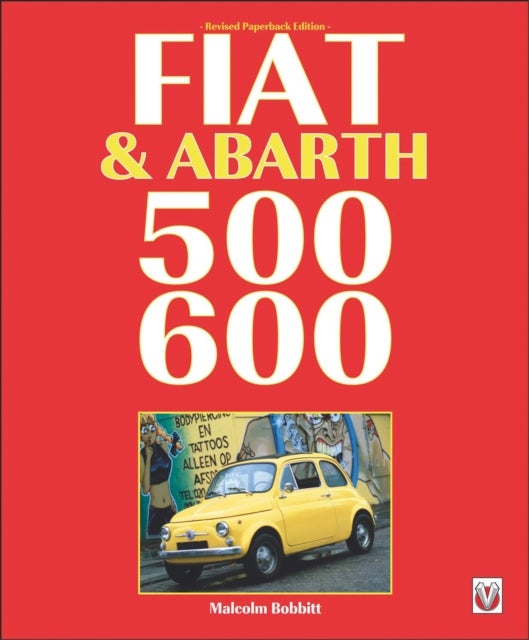 Bilde av Fiat &amp; Abarth 500 &amp; 600 Av Malcolm Bobbitt