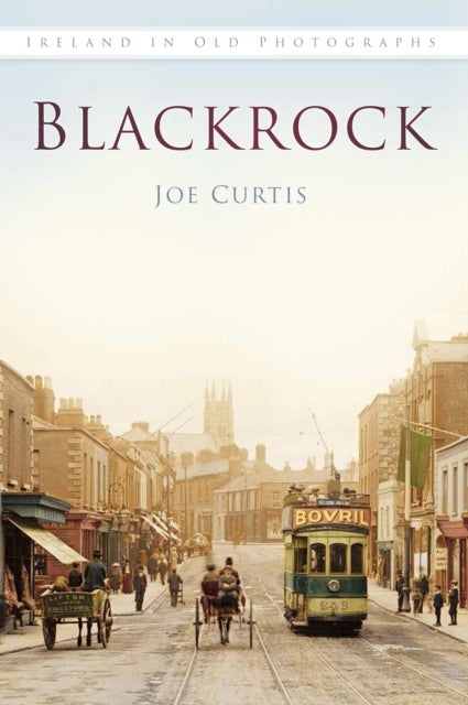 Blackrock - Ireland in Old Photographs