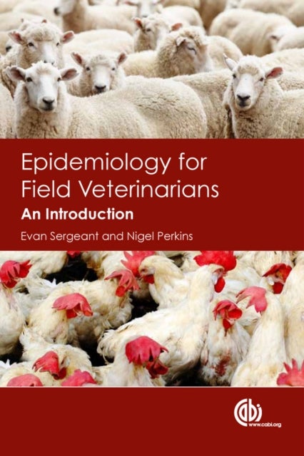 Epidemiology for Field Veterinarians - An Introduction