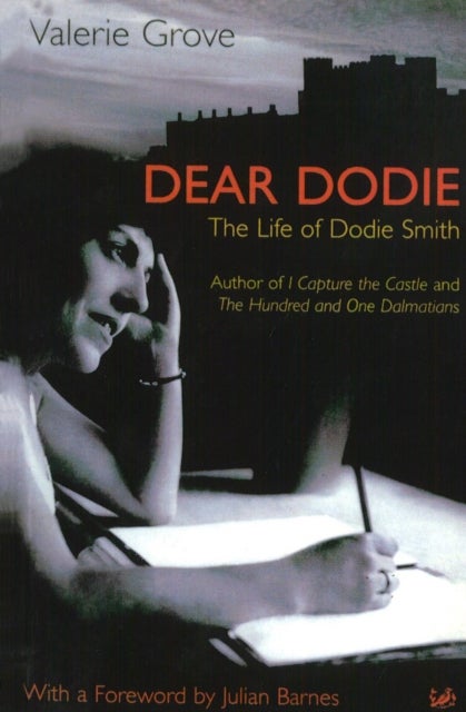Dear Dodie - The Life of Dodie Smith