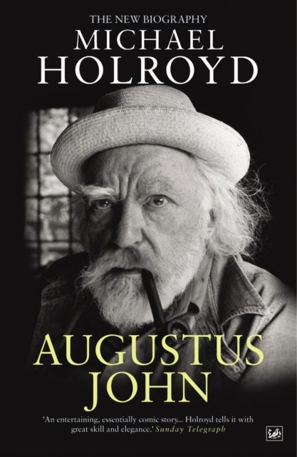 Augustus John - The New Biography