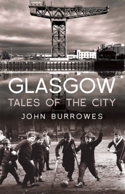 Glasgow - Tales of the City