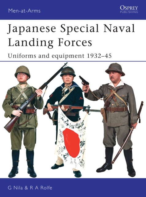 Japanese Special Naval Landing Forces - Uniforms and Equipment 1937-45