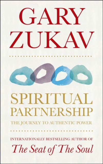 Spiritual Partnership - The Journey To Authentic Power