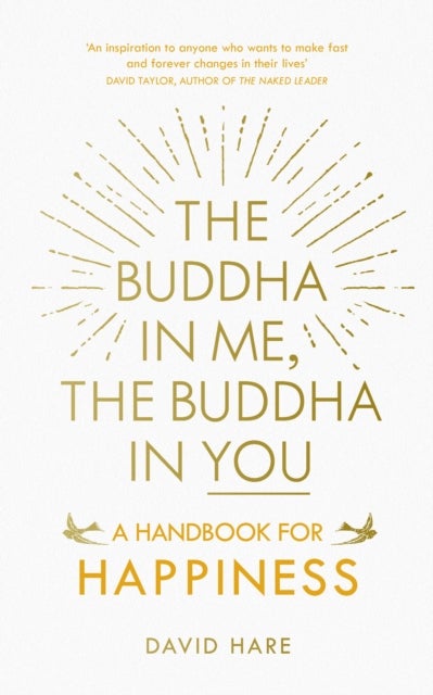 The Buddha in Me, The Buddha in You - A Handbook for Happiness