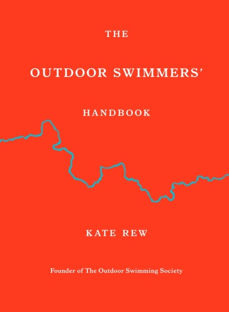 The Outdoor Swimmers' Handbook