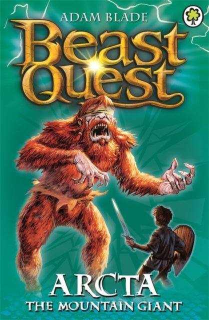 Beast Quest: Arcta the Mountain Giant - Series 1 Book 3