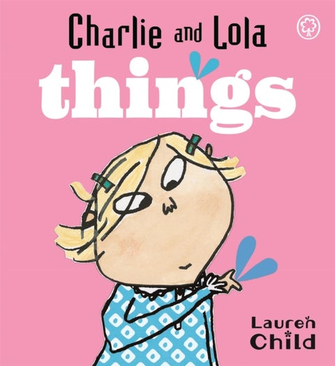 Charlie and Lola: Things - Board Book