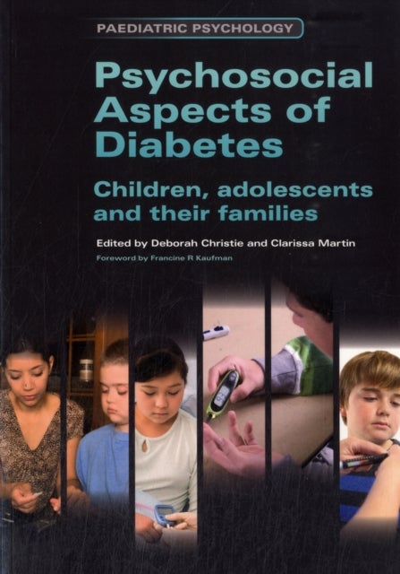 Psychosocial Aspects of Diabetes - Children, Adolescents and Their Families