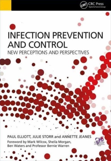 Infection Prevention and Control - Perceptions and Perspectives