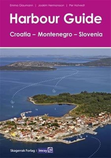 Harbour guide - Croatia - Montenegro - Slovenia