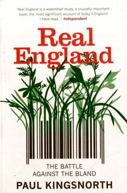 Real England - The Battle Against The Bland
