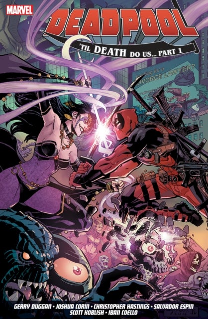 Bilde av Deadpool: World&#039;s Greatest Vol. 8 - Till Death To Us Av Gerry Duggan, Joshua Corin, Christopher Hastings