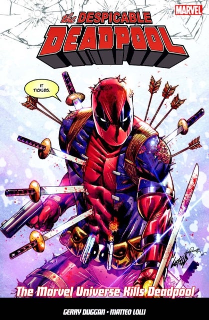 The Despicable Deadpool Vol. 3 - Marvel Universe Kills Deadpool