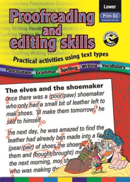 Proofreading and Editing Skills - Practical Activities Using Text Types