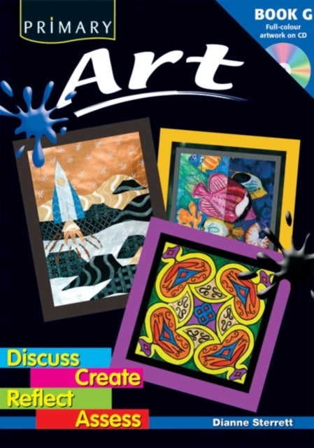 Primary Art - Discuss, Create, Reflect, Assess