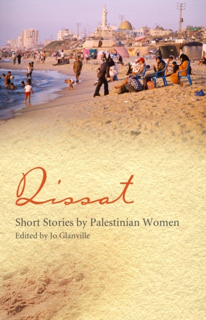 Qissat - Short Stories by Palestinian Women