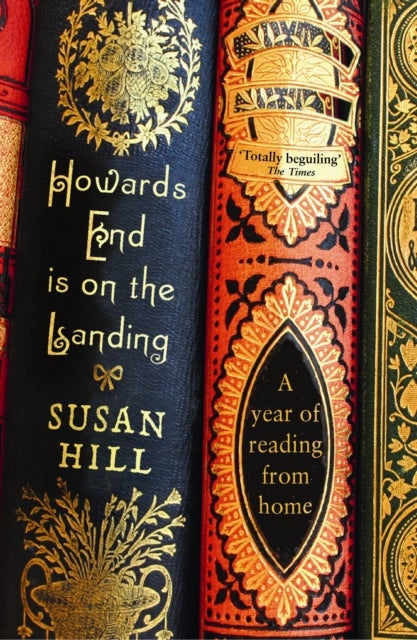 Howards End is on the Landing - A year of reading from home