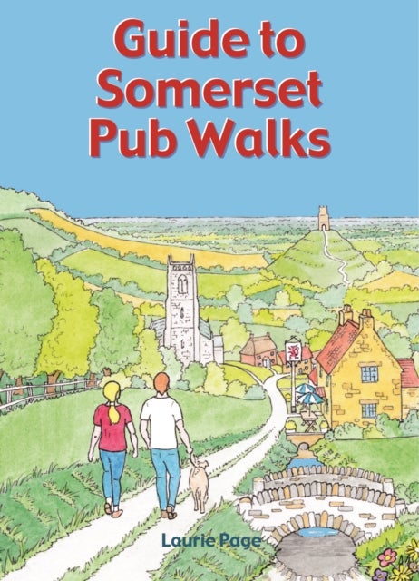 Guide to Somerset Pub Walks - 20 Circular Walks