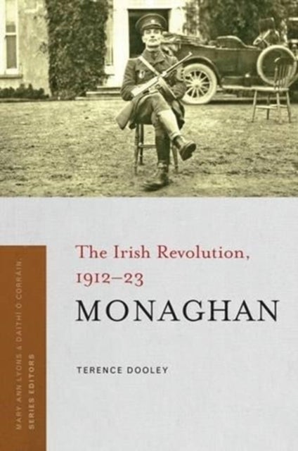 Monaghan - The Irish Revolution, 1912-23