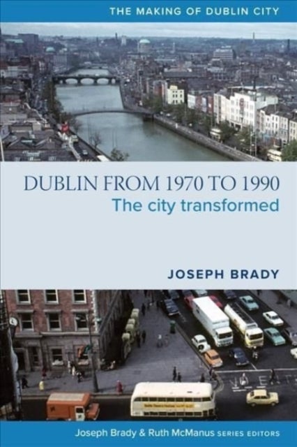 Bilde av Dublin From 1970 To 1990 Av Joseph Brady