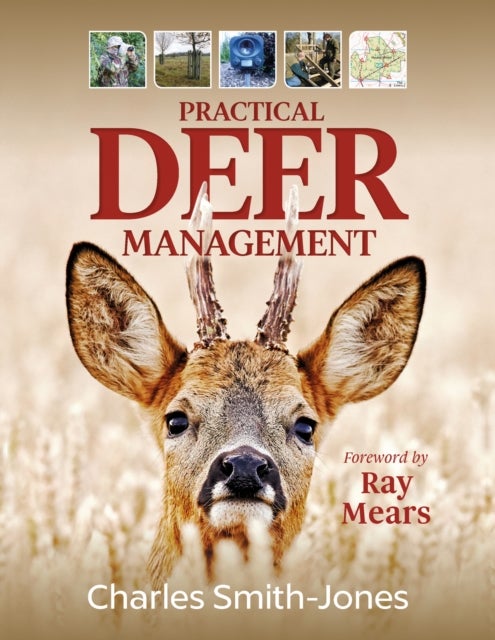 Practical Deer Management av Charles Smith-Jones
