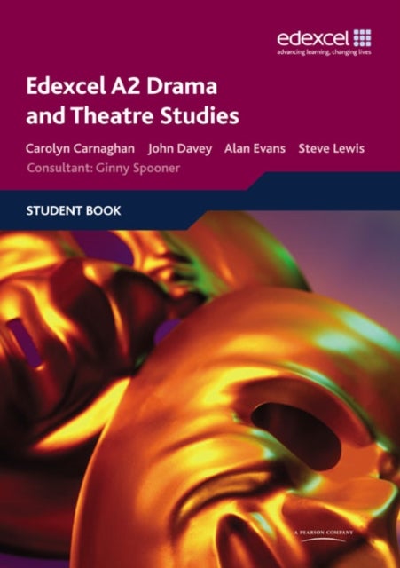 Bilde av Edexcel A2 Drama And Theatre Studies Student Book Av John Davey, Stephen Lewis, Carolyn Carnaghan, E