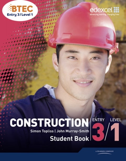 BTEC Entry 3/Level 1 Construction Student Book