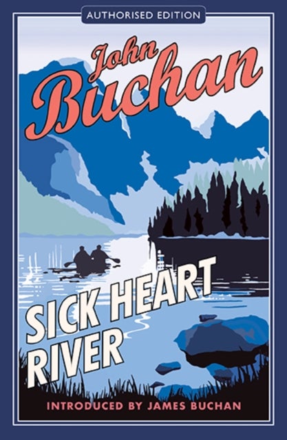 Sick Heart River - Authorised Edition