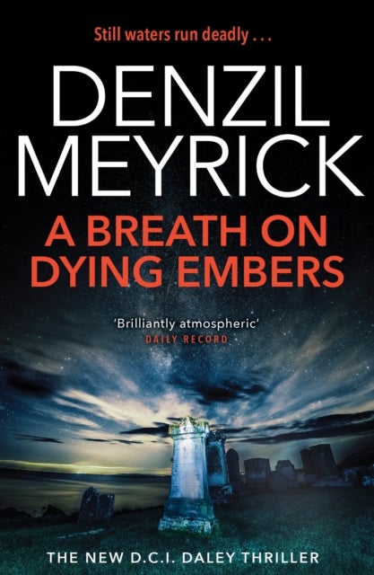 A Breath on Dying Embers - A D.C.I. Daley Thriller