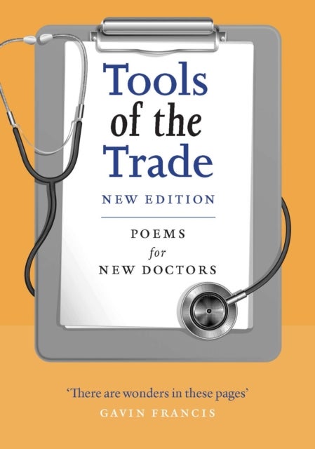 Tools of the Trade - Poems for New Doctors