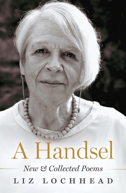 A Handsel - New and Collected Poems