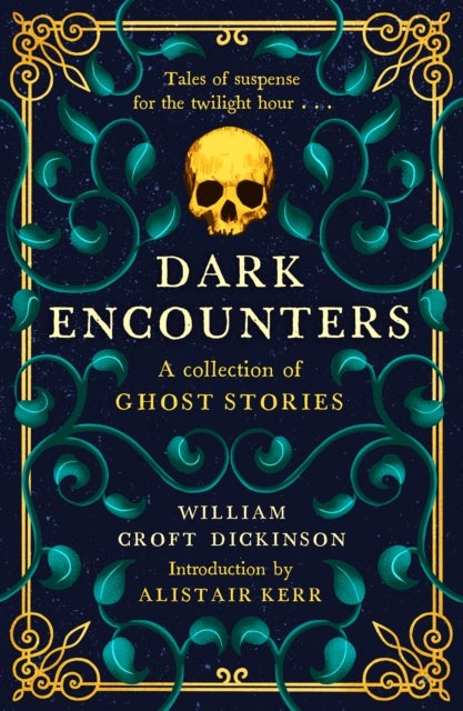 Dark Encounters - A Collection of Ghost Stories