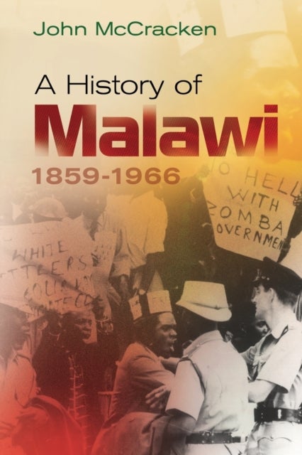 A History of Malawi - 1859-1966