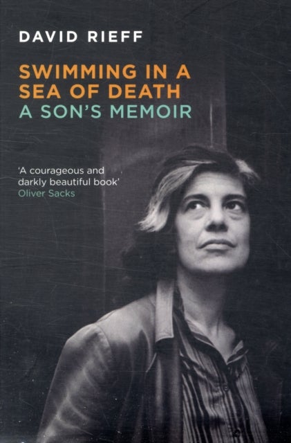 Swimming In A Sea Of Death - A Son's Memoir