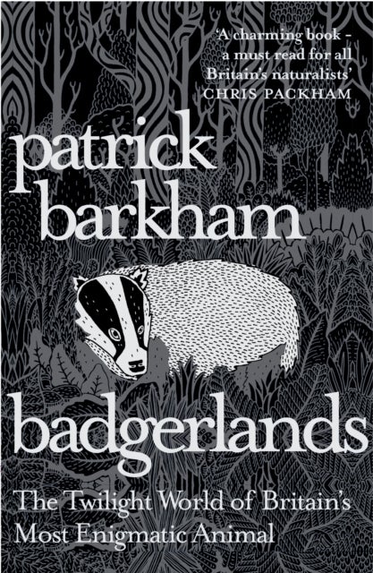 Badgerlands - The Twilight World of Britain¿s Most Enigmatic Animal