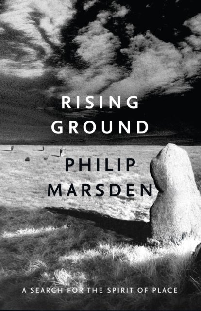 Rising Ground - A Search for the Spirit of Place