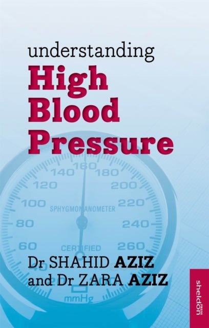 Bilde av Understanding High Blood Pressure Av Shahid Aziz