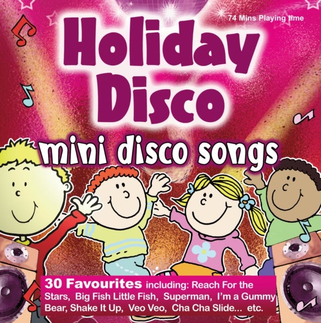 Holiday Disco - 30 favourite mini disco songs
