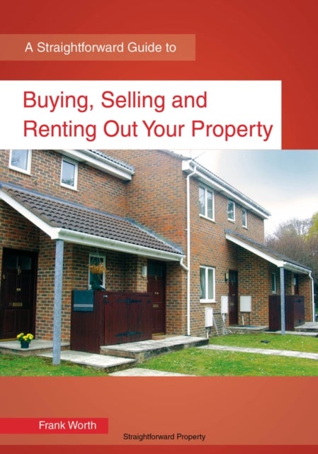 Bilde av Buying, Selling And Renting Out Your Property Av Frank Worth