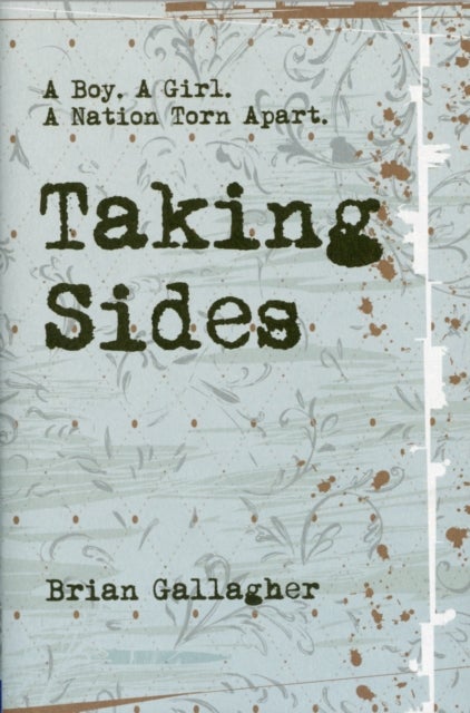 Taking Sides - A Boy. A Girl. A Nation Torn Apart.