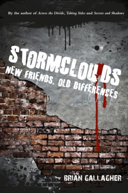 Stormclouds - New Friends. Old Differences.