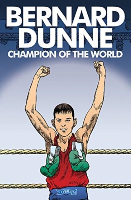 Bernard Dunne - Champion of the World