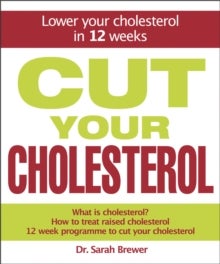 Bilde av Cut Your Cholesterol Av Dr Sarah Brewer