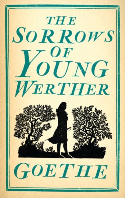 Bilde av The Sorrows Of Young Werther Av Johann Wolfgang Von Goethe