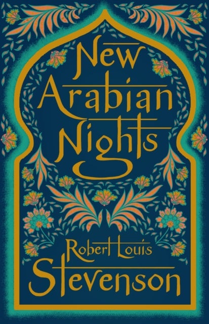 New Arabian Nights - Annotated Edition