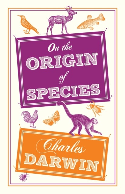 On the Origin of Species - Annotated Edition