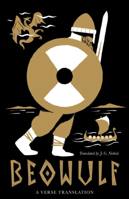 Beowulf: Dual Language and New Verse Translation - New Verse Translation, Fully Annotated (Dual-Language Edition)